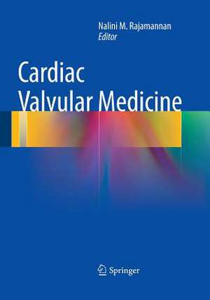 Cardiac Valvular Medicine de Nalini M. Rajamannan