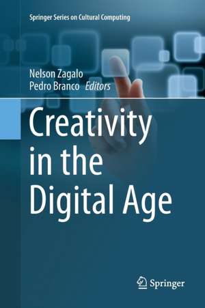 Creativity in the Digital Age de Nelson Zagalo