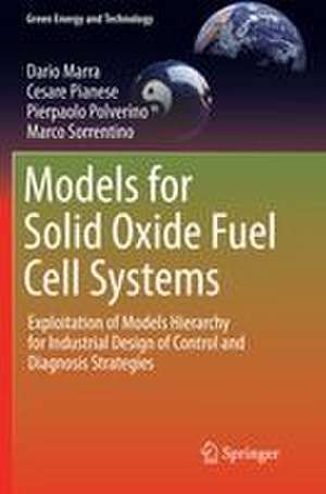 Models for Solid Oxide Fuel Cell Systems de Dario Marra