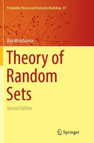 Theory of Random Sets de Ilya Molchanov