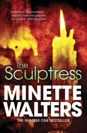 The Sculptress de Minette Walters