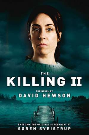 The Killing II: It's a Gas! de DAVID HEWSON