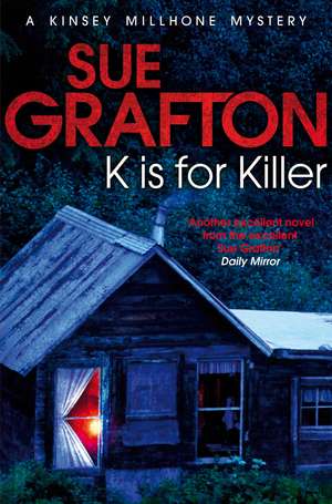 K is for Killer de Sue Grafton