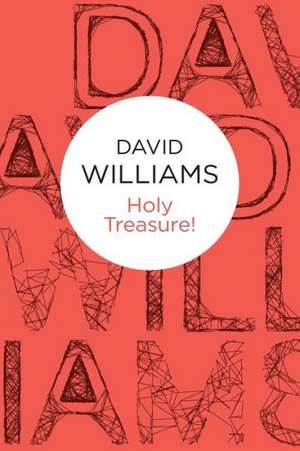 Holy Treasure! de David Williams