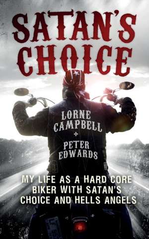 Satan's Choice de Lorne Campbell