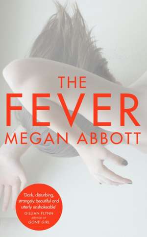 The Fever de Megan Abbott