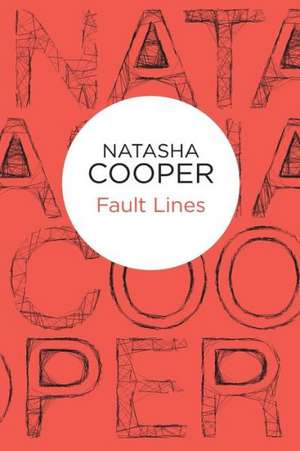 Fault Lines de Natasha Cooper