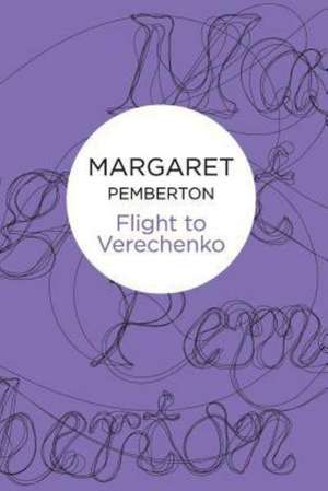 Flight to Verechenko de Margaret Pemberton