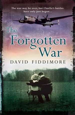 The Forgotten War de David Fiddimore