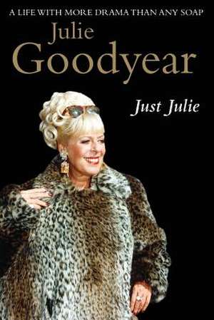 Just Julie de Julie Goodyear