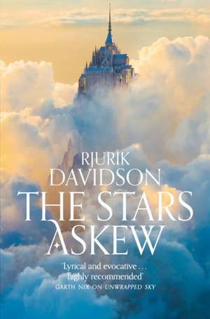 Davidson, R: The Stars Askew de Rjurik Davidson