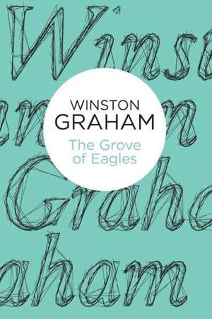 The Grove of Eagles de Winston Graham