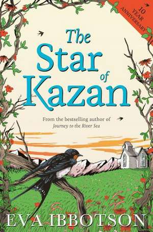 The Star of Kazan de Eva Ibbotson