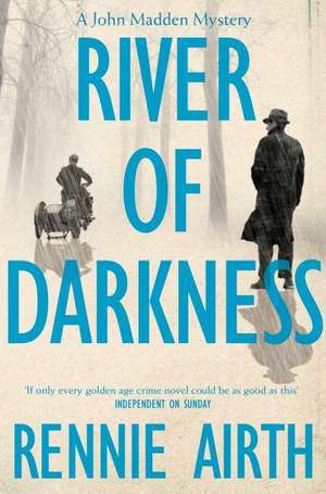 River of Darkness de Rennie Airth