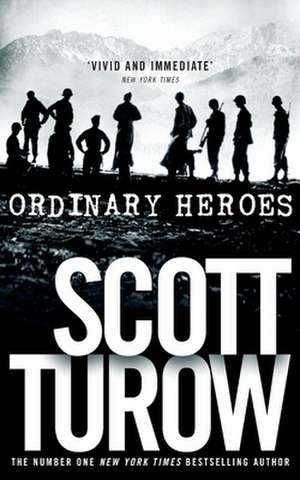 Ordinary Heroes de Scott Turow