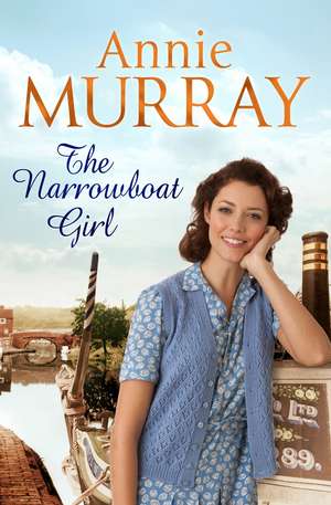 The Narrowboat Girl de Annie Murray