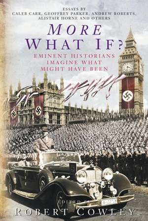 More What If? de Robert Cowley