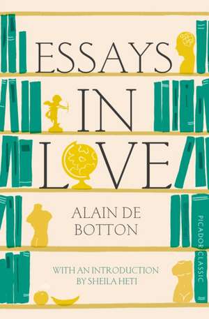 De Botton, A: Essays in Love