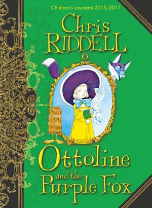 Ottoline and the Purple Fox de Chris Riddell