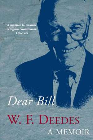 Dear Bill de W. F. Deedes