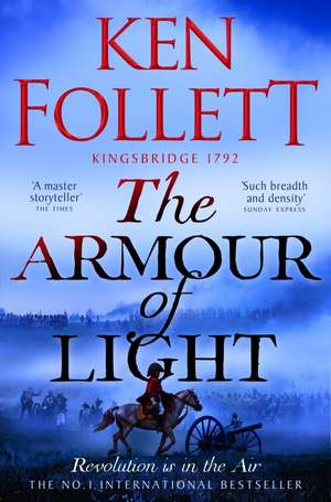 The Armour of Light de Ken Follett