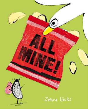 All Mine! de Zehra Hicks