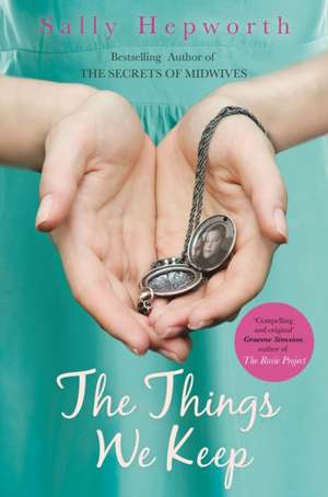 The Things We Keep de Sally Hepworth