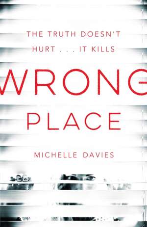 WRONG PLACE de Michelle Davies