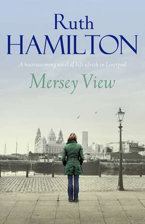 Mersey View de Ruth Hamilton