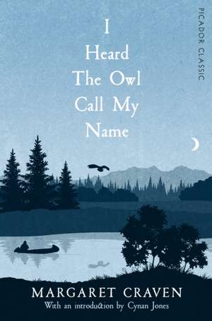 I Heard the Owl Call My Name de Margaret Craven