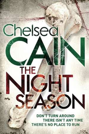 The Night Season de Chelsea Cain