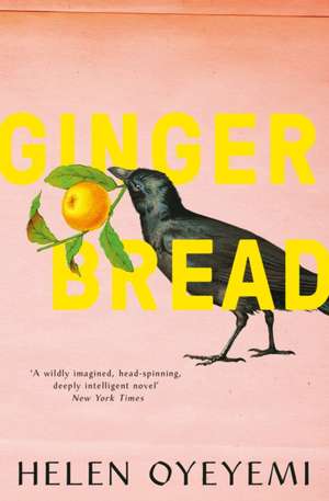 Gingerbread de Helen Oyeyemi