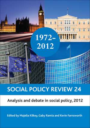 Social Policy Review 24: Analysis and Debate in Social Policy, 2012 de Majella Kilkey