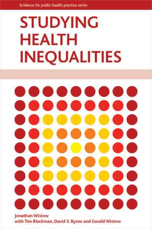 Studying Health Inequalities de Jonathan Wistow