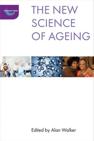 The New Science of Ageing de Alan Walker