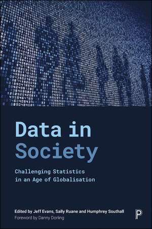 Data in Society: Challenging Statistics in an Age of Globalisation de Jeff Evans