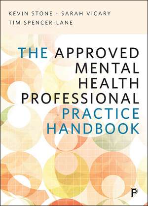 The Approved Mental Health Professional Practice Handbook de Kevin Stone