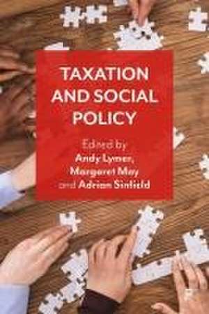 Taxation and Social Policy de A Lymer