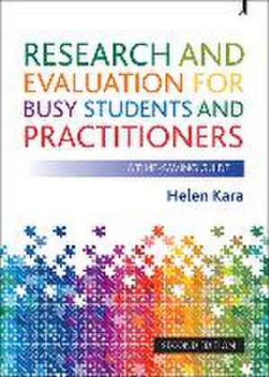 Research and Evaluation for Busy Students and Prac titioners – A Survival Guide de H Kara