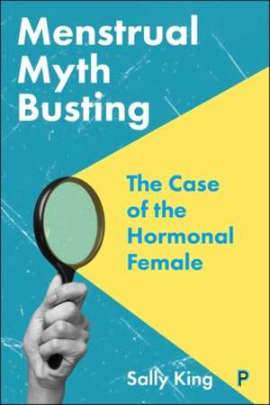 Menstrual Myth Busting de Sally King
