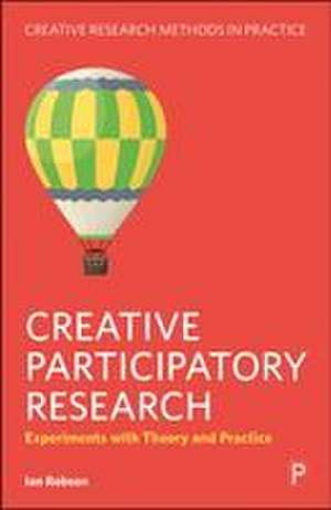 Creative Participatory Research de Ian Robson