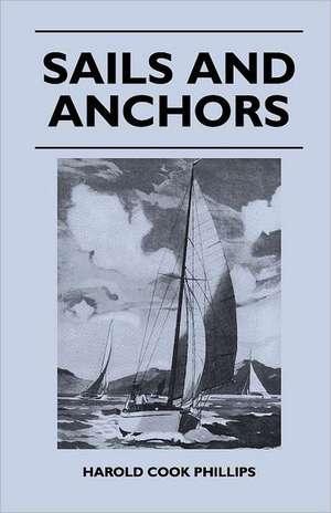 Sails and Anchors de Harold Cook Phillips