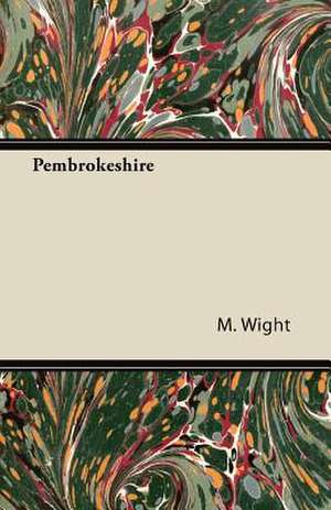 Pembrokeshire de M. Wight