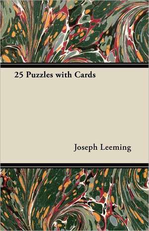 25 Puzzles with Cards de Joseph Leeming