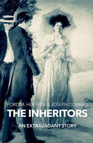 The Inheritors de Ford Madox Hueffer