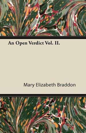 An Open Verdict Vol. II. de Mary Elizabeth Braddon