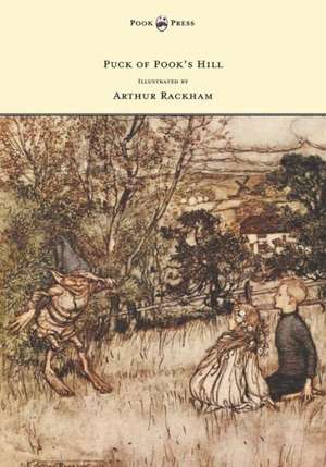 Puck of Pook's Hill - Illustrated by Arthur Rackham de Rudyard Kipling