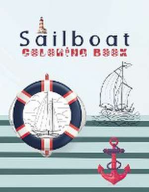 Sailboat Coloring Book de Norhamd Books