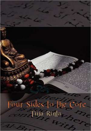 Four Sides to the Core (Hardback) de Tiija Rinta