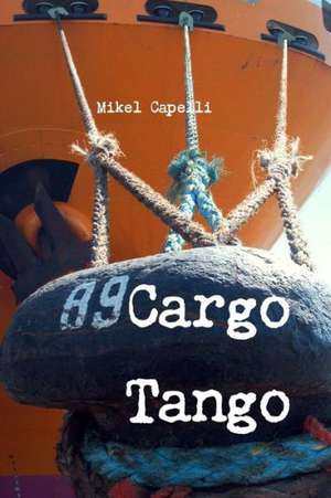 Cargo Tango de Mikel Capelli